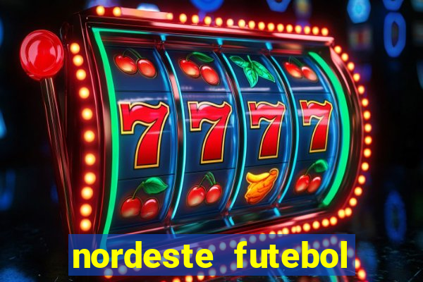nordeste futebol net vip